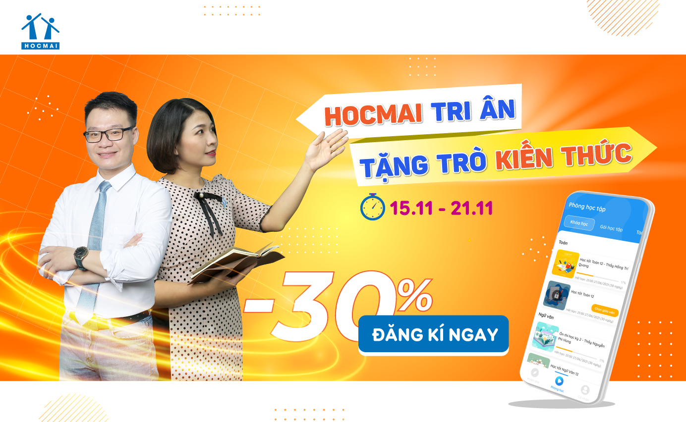 TUẦN LỄ TRI ÂN – GIẢM GIÁ 30% TOÀN BỘ KHÓA HỌC TRÊN APP HOCMAI